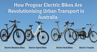 How Progear Electric Bikes Are Revolutionizing Urban Transport in Australia